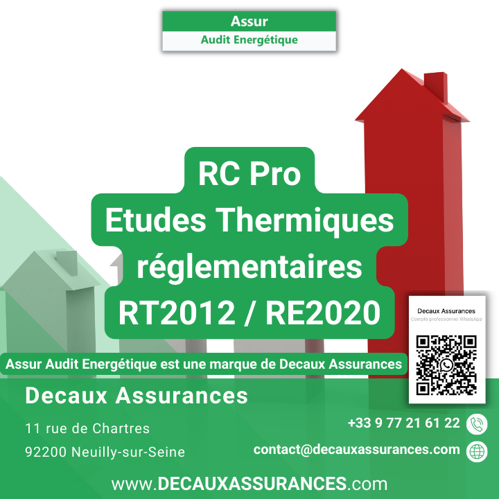 Assur Audit Energetique - Decaux Assurances - Assurance Audit énergétique - Etudes Thermiques réglementaires RT2012 - RE2020 - www.decauxassurances.com