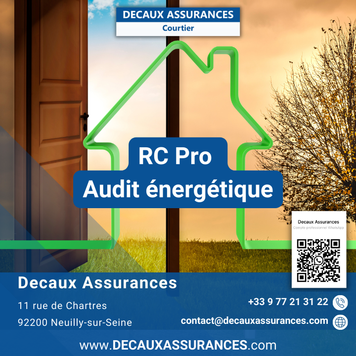 Decaux Assurances - Assurance Audit énergétique incitatif - RC Pro - RCD - RCP - OPQIBI 1911 - OPQIBI 1905 - Qualibat 8731 - Assurance Audit énergétique obligatoire